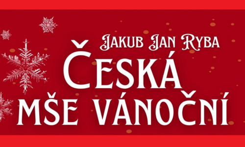 Koncertní provedení Rybovy mše vánoční